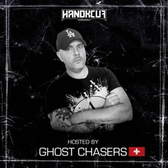 Handkcuf Podcast 016 - Hosted by Ghost Chasers🇨🇭(Hardcore)