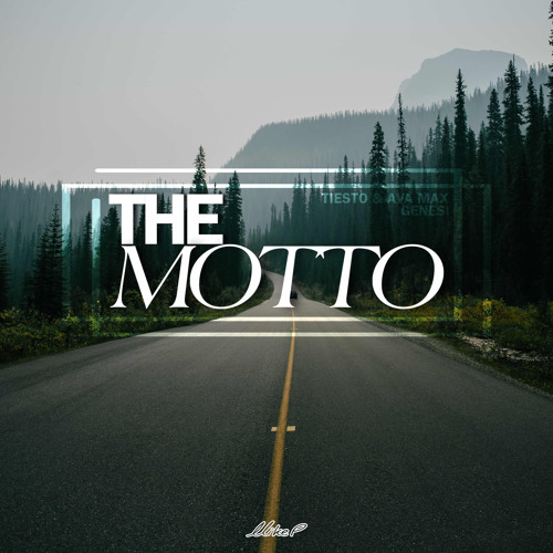Tiesto & Ava Max Vs. Genesi - The Motto X Everything You Have Done ( Mike P Edit )