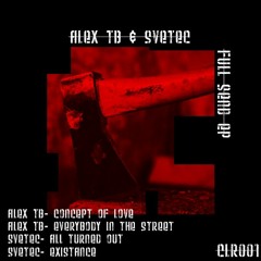 Svetec & Alex TB - Full Send EP