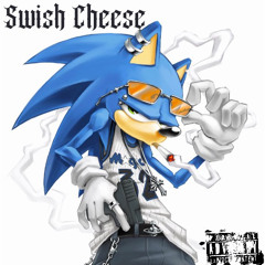 Swish Cheese (prod.legos)