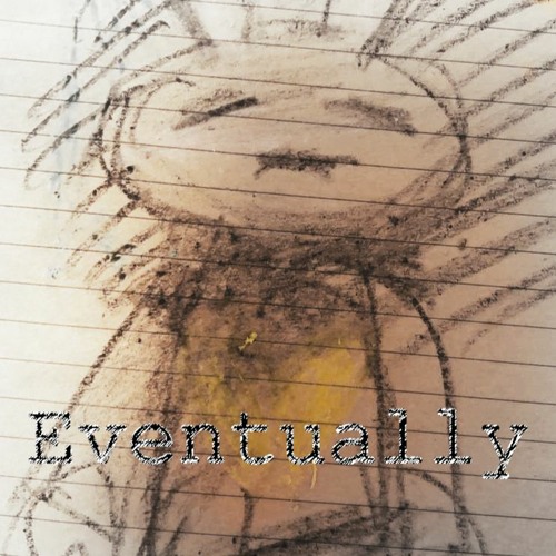 Eventually