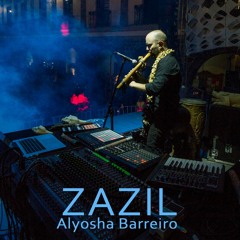 ZAZIL - Alyosha Barreiro