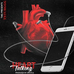 Tsturggg - Heart Talking (Prod. Drizzle )