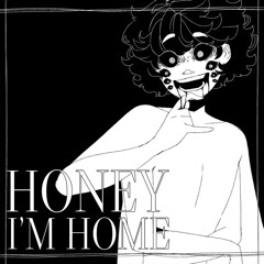 Honey I'm home — cover Umber [Ghost]