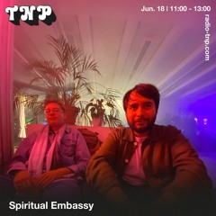 Spiritual Embassy @ Radio TNP 18.06.2022