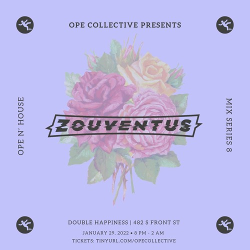 Ope N' House Mix Series 8: ZouVentus