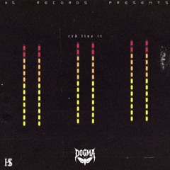DOGMA - Red Line It [FREE DOWNLOAD]