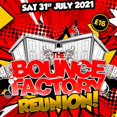 Serious Soundz **LIVE** @ The Bounce Factory Reunion [31/07/21]