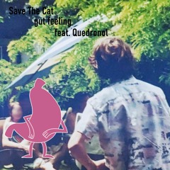 gut feeling (feat Quedronol)