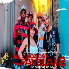 Voz Da Favela #02 Mc Neguito Mc Loirim Mc Tcosta Mc Chantilly & Mc Goi - Sem Compromisso