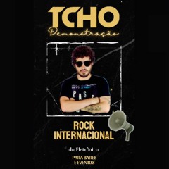 TCHO - Rock Internacional do Eletrônico