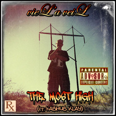 The Most High (ft. Kashus Klay)