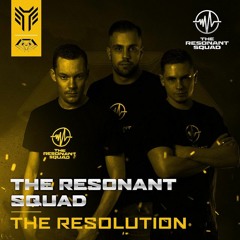 The Resonant Squad - The Resolution (DJ Version)(Dexxo Zaagen Edit)