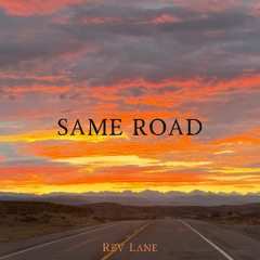 Same Road [Sweetened]
