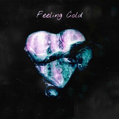 Feeling Cold (prod. by JIJBeats)
