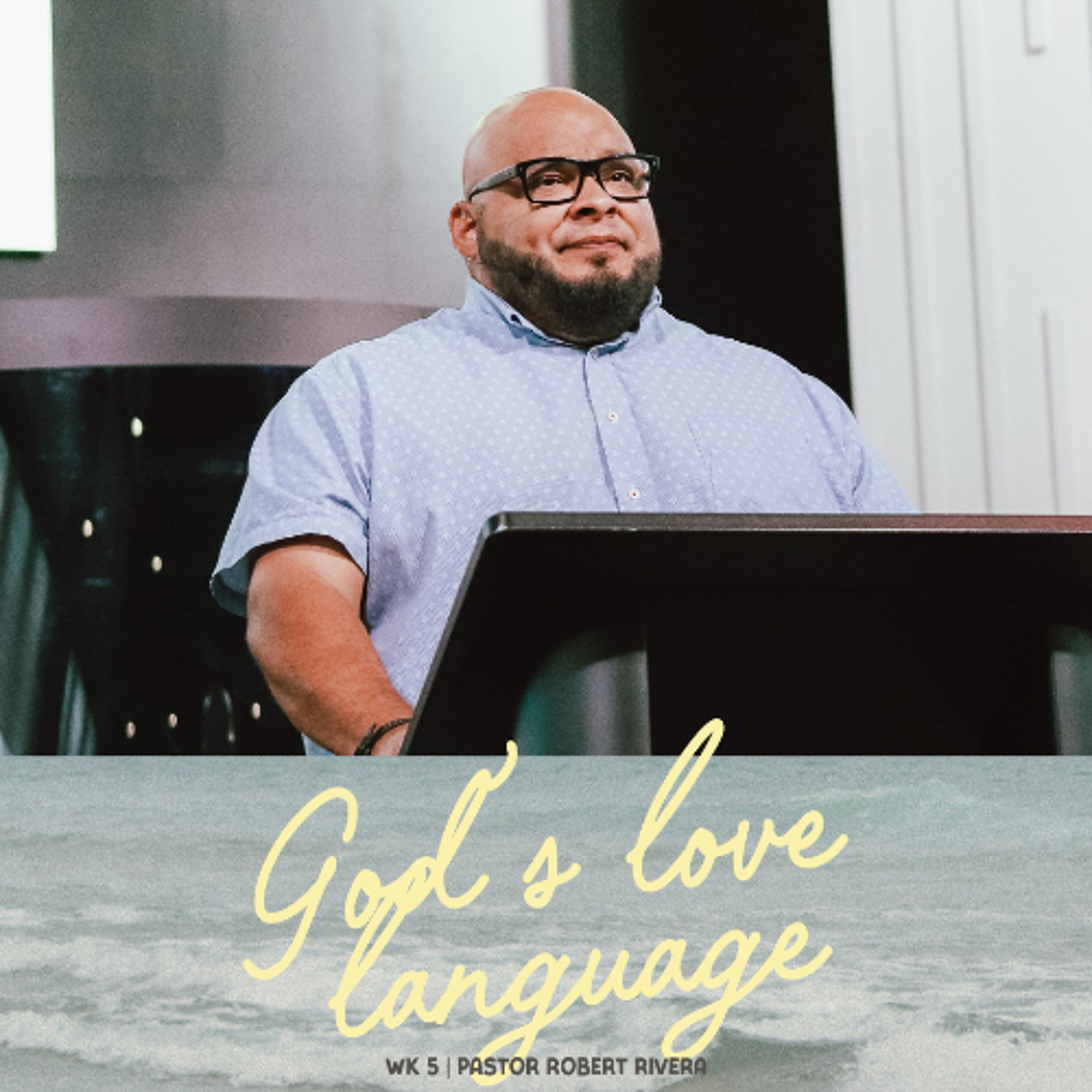 God's Love Language | Falling In Love With Jesus | Pastor Robert Rivera episode artwork