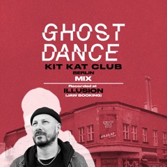 Ghost Dance @ KitKat Club (Berlin)