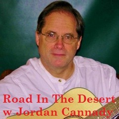 Road In The Desert (w Jordan Cannady)