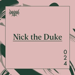 lights down low: 024 Nick The Duke
