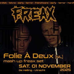Folie A Deux - FreaX Promomix [Early Frenchcore]