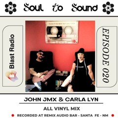 Episode 020 -JMX & Carla Lyn - All Vinyl Session