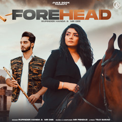 Forehead (feat. Mr. Dee)