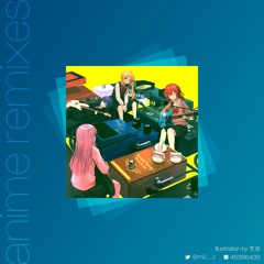 Anime Remixes