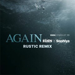 Again - Rustic Remix