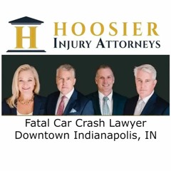 Fatal Car Crash Lawyer Downtown Indianapolis IN