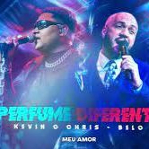 Kevin O Chris Belo  Perfume Diferente Dj Cabide