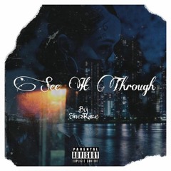 See It Through - $hesrare