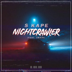 Nightcrawler (Feat. T Main)
