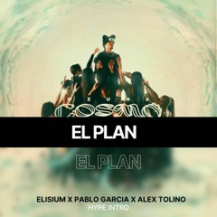 El Plan - Ozuna, Chencho Corleone - (Elisium X Alex Tolino X Pablo Garcia HYPE Intro)