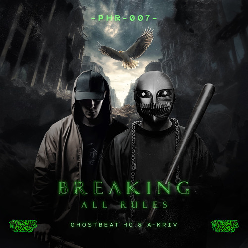 Ghostbeat & A-Kriv - Breaking All Rules