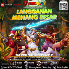 DAFTAR SITUS BOSPLAY {| LANGGANAN BESAR{ MAIN APAPUN PASTI CUAN DI SITUS BOSPLAY}