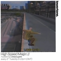 High Speed Magic On Lowertone - May 2023