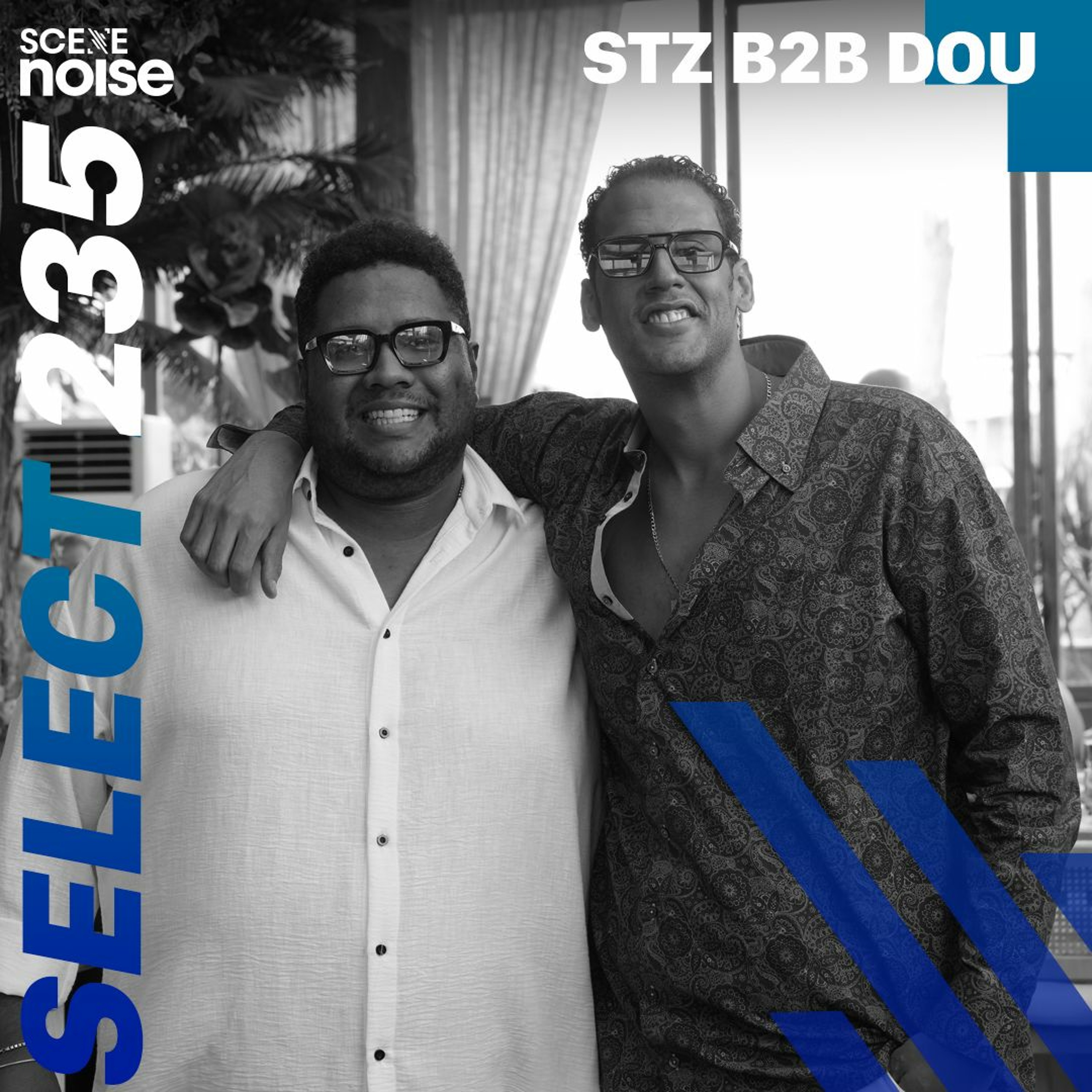 Select 235: Mixed by STZ B2B DOU episode artwork
