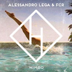Alessandro Lega & FcR - Wimbo [HYSTERICAL/EGO]