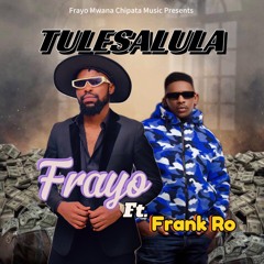Tulesalula (feat. Frank Ro)
