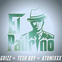 GRIZZ _ TESH BOY _ ATOMIXXX - ELPADRINO..mp3