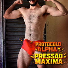PROTOCOLO ALPHA PRESSÃO MÁXIMA- Biohacker Sex for man