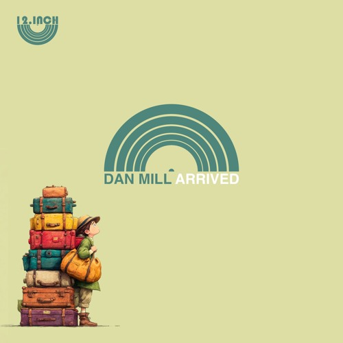 Dan Mill - Arrived