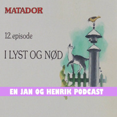 Matador E12 (1979) - En Jan og Henrik Podcast