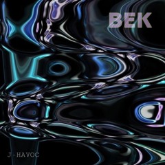 Premiere: J-HAVOC - BEK [Free download]