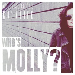 Who's Molly - Welcome to the Good Life