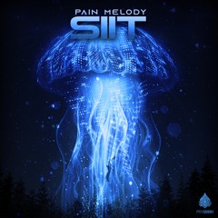 Siit - Pain Melody ★ Free Download ★ by Psy Recs 🕉