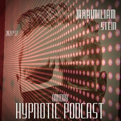 Hypnotic Podcast #27 Maximiliam Stein