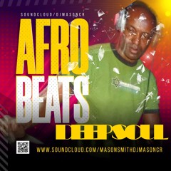 Dj Masoncr feat. Afro Beat Deep Soul Sesión