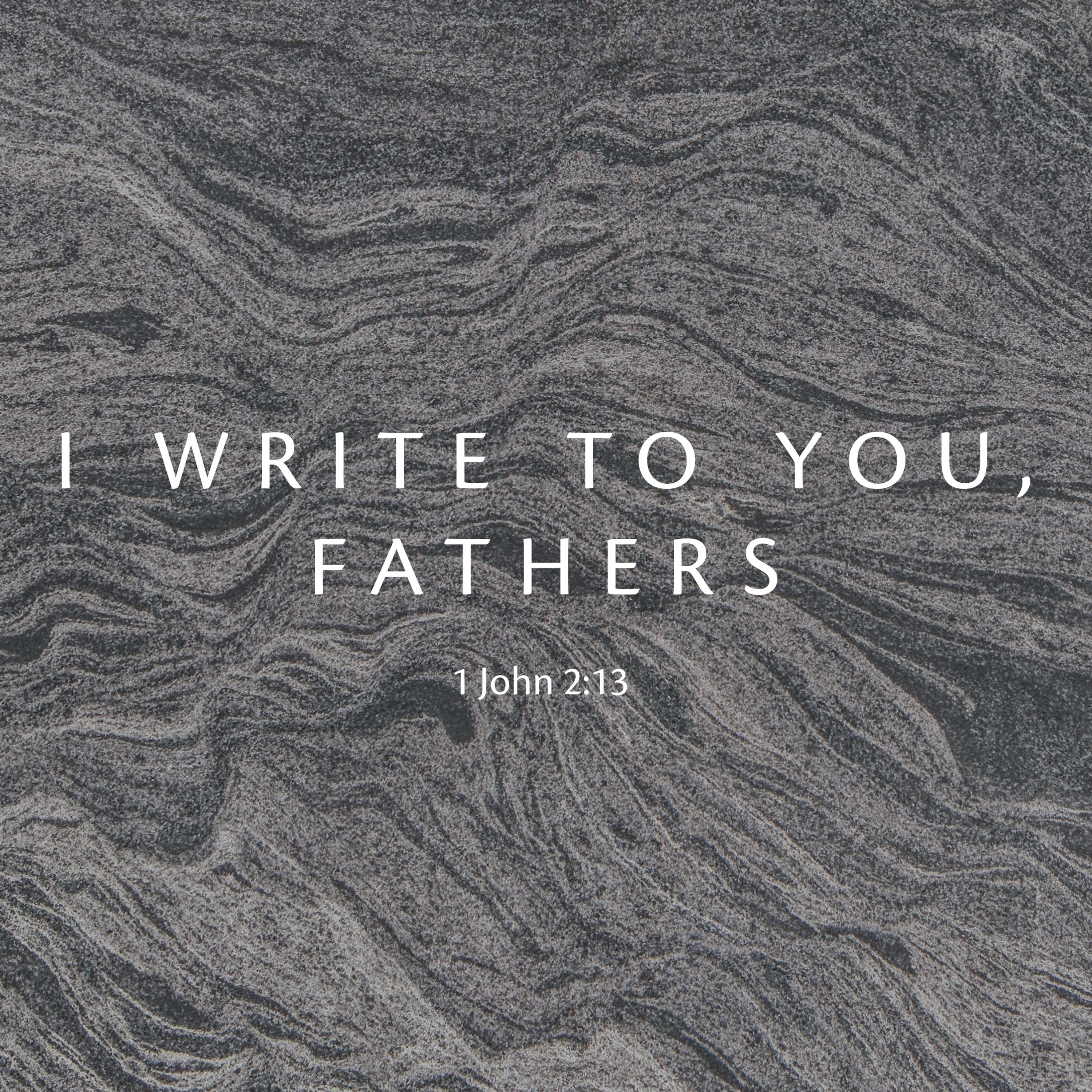 I Write To You, Fathers
