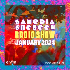 Samedia Shebeen Radio Show - January 2024